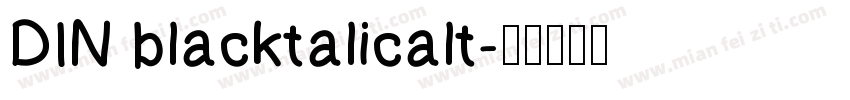 DIN blacktalicalt字体转换